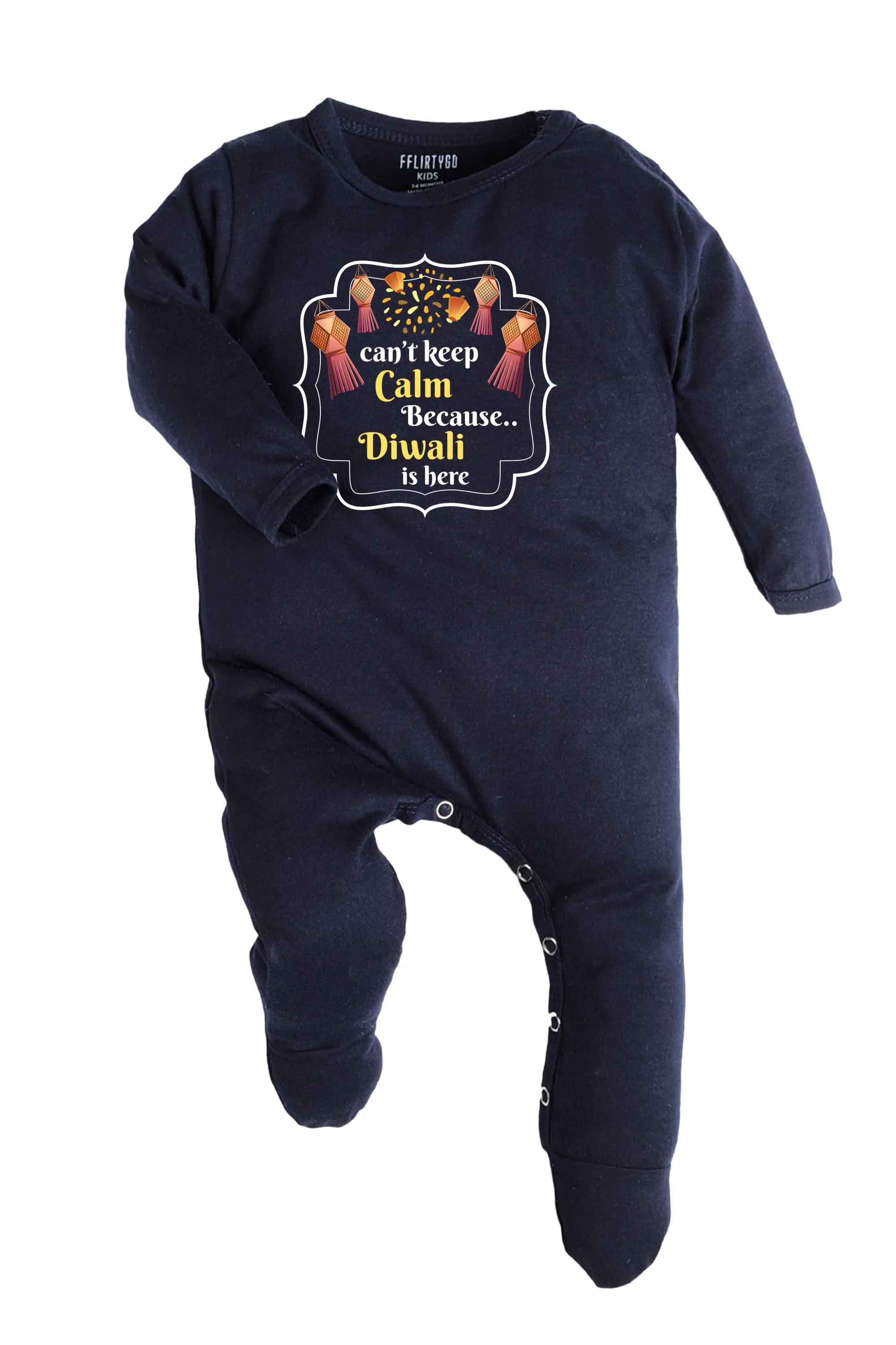 Can't Keep Calm Because Diwali Is Here Baby Romper | Onesies